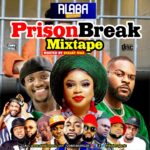 Alabareports Promotions - Prison Break Mixtape ft. DJ Max