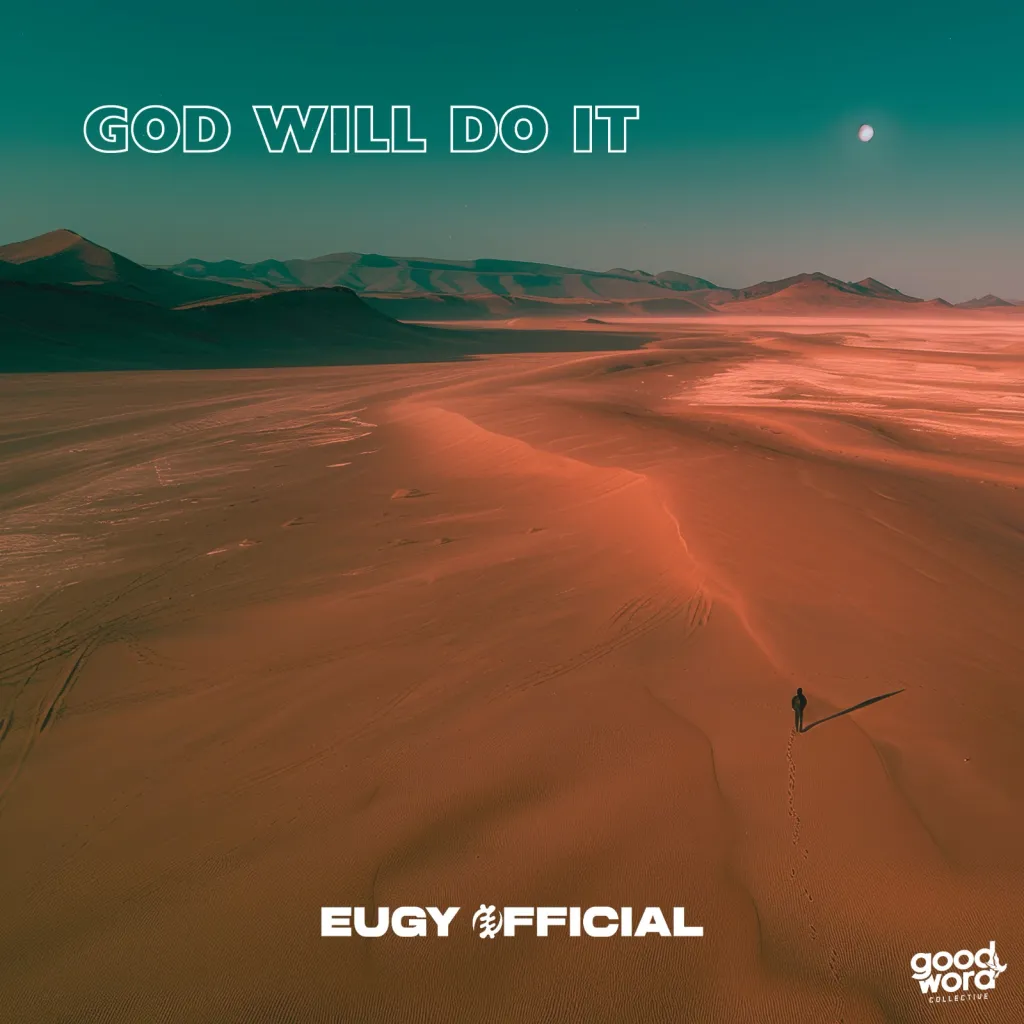 Eugy Official – God Will Do It