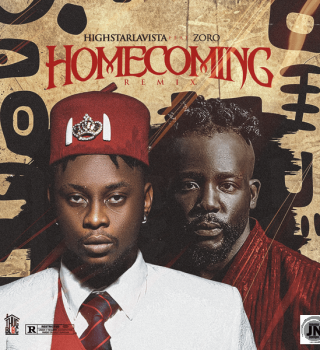 Highstarlavista – Homecoming (Remix) Ft. Zoro Swagbag