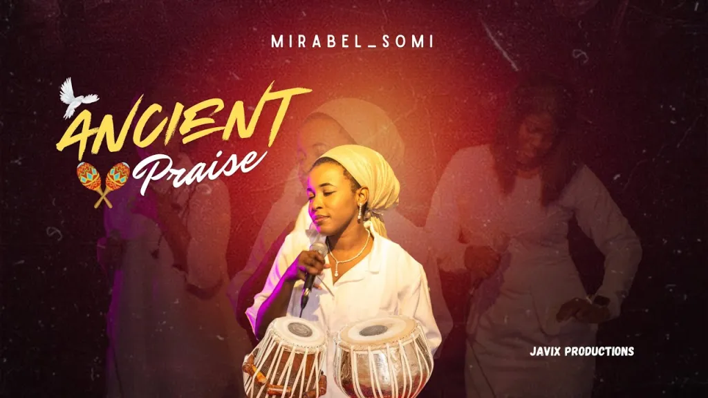 Mirabel Somi – Ancient Praise