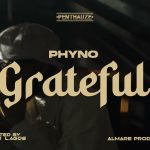 Phyno - Grateful (Video)