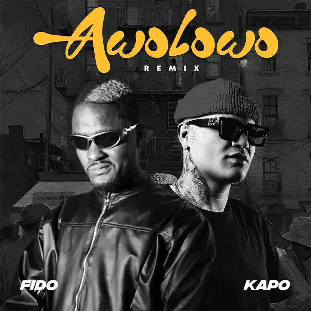 Fido – Awolowo (Remix) Ft. Kapo