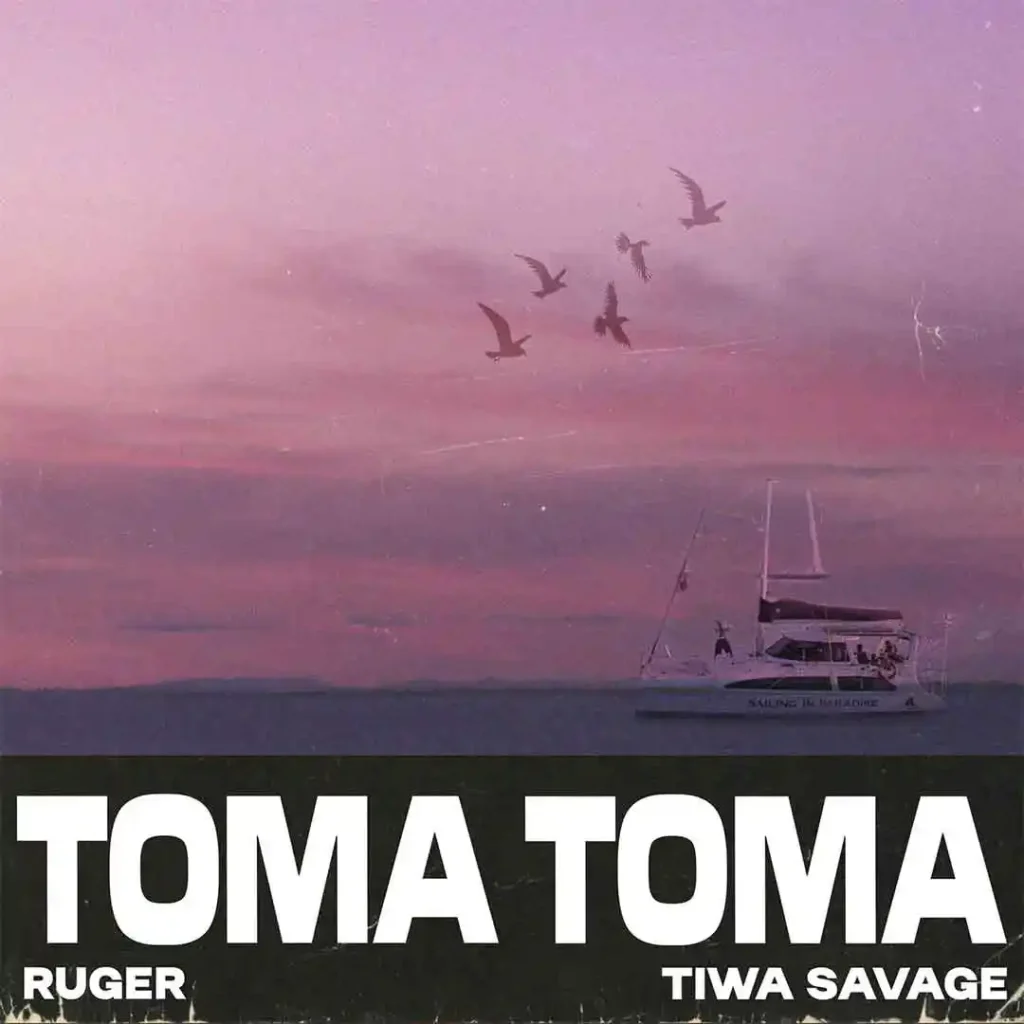 Ruger – Toma Toma Ft. Tiwa Savage