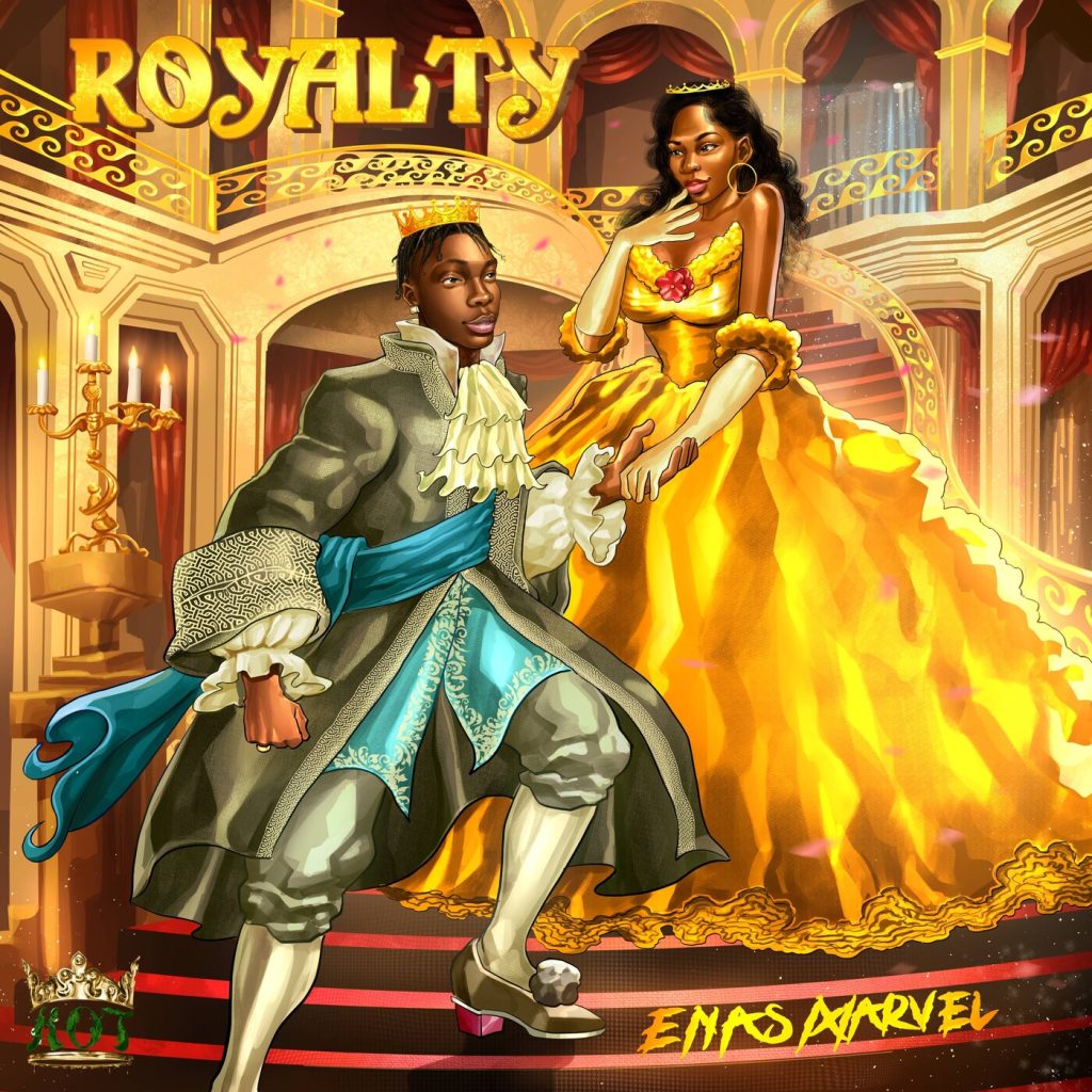 Enas Marvel – Royalty