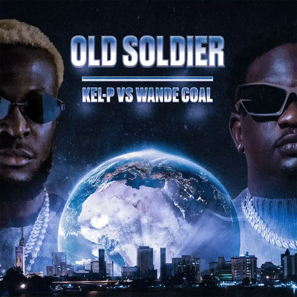 Kel-P – Old Soldier Ft. Wande Coal