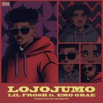 Lil Frosh – Lojojumo ft. Emo Grae