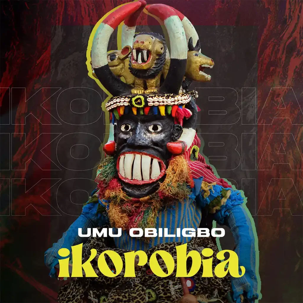 Umu Obiligbo – Ikorobia (MP3 Download)